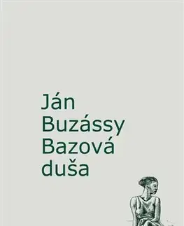 Slovenská poézia Bazová duša - Ján Buzássy
