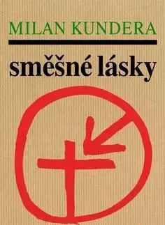 Česká beletria Směšné lásky - Milan Kundera