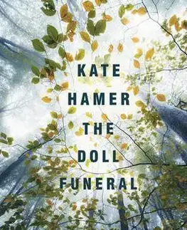 Svetová beletria The Doll Funeral - Kate Hamer
