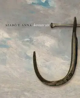 Svetová beletria Kerített tér - Szabó T. Anna