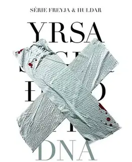 Detektívky, trilery, horory DNA - Yrsa Sigurdardóttir