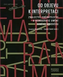 Novovek Od objevu k interpretaci - Tomáš Valeš