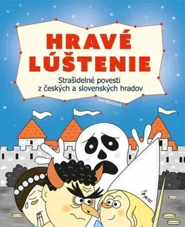 Bájky a povesti Hravé lúštenie - Strašidelné povesti z českých a slovenských hradov - Eva Rémišová