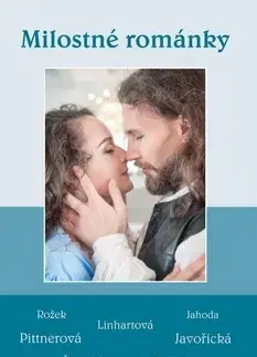 Romantická beletria Milostné románky - Kolektív autorov