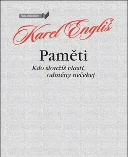 História Paměti. Kdo sloužíš vlasti, odměny nečekej - Karel Engliš