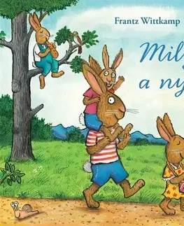 Rozprávky Milyenek a nyulak? - Frantz Wittkamp