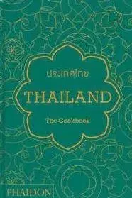 Národná kuchyňa - ostatné Thailand: The Cookbook - Gabriel Jean-Pierre
