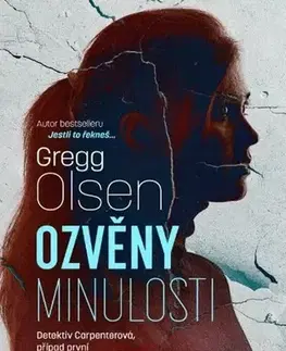 Detektívky, trilery, horory Ozvěny minulosti - Gregg Olsen