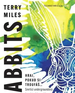 Sci-fi a fantasy Rabbits - Terry Miles