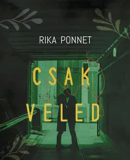 Partnerstvo Csak veled - A romantikus szerelem visszatér - Rika Ponnet,Tibor Bérczes