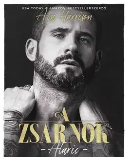 Romantická beletria A zsarnok - Ava Harrison