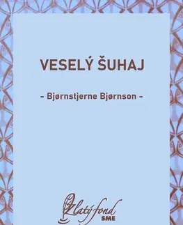 Romantická beletria Veselý šuhaj - Björnstjerne Björnson