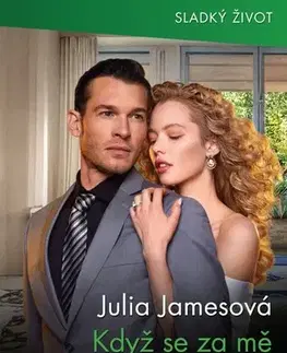 Romantická beletria Když se za mě nevdáš…! - Julia Jamesová