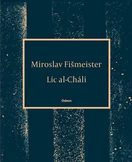 Poézia Líc al-Chálí - Miroslav Fišmeister