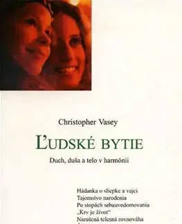 Motivačná literatúra - ostatné Ľudské bytie - Christopher Vasey