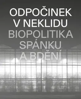Psychológia, etika Odpočinek v neklidu - Nikola Ivanov