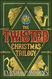 Erotická beletria The Twisted Christmas Trilogy Boxed Set (Complete Series: Books 1-3) - Parsons Daniel