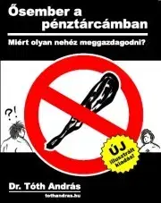 Podnikanie, obchod, predaj Ősember a pénztárcámban - Máté Tóth András