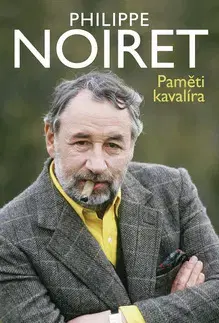 Biografie - ostatné Paměti kavalíra - Philippe Noiret,Marta Lacrampe