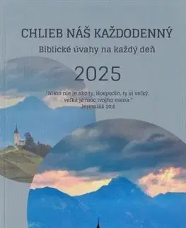 Biblie, biblistika Chlieb náš každodenný 2025