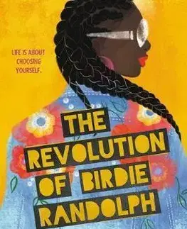 V cudzom jazyku The Revolution of Birdie Randolph - Brandy Colbert