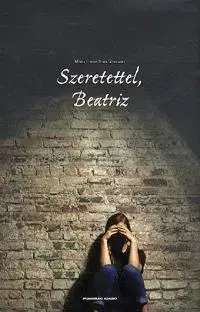 Pre deti a mládež - ostatné Szeretettel, Beatriz - Maria Teresa Gonzalez