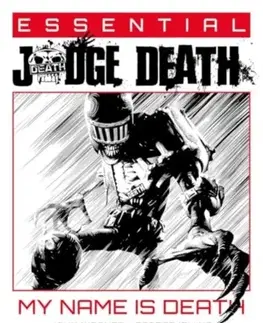 Beletria - ostatné Essential Judge Death: My Name Is Death - John Wagner
