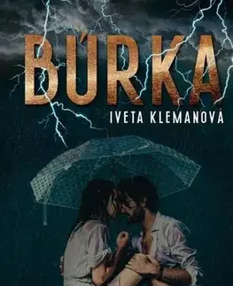 Romantická beletria Búrka - Iveta Klemanová