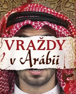 Detektívky, trilery, horory Vraždy v Arábii (CZ) - Soňa Bulbeck