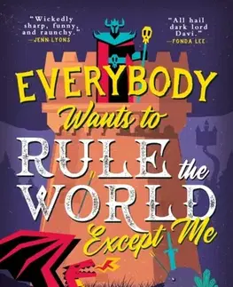 Sci-fi a fantasy Everybody Wants to Rule the World Except Me - Django Wexler