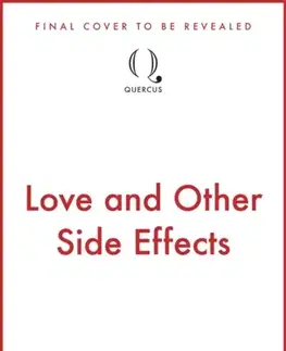 Romantická beletria Love and Other Side Effects - Deidra Duncan
