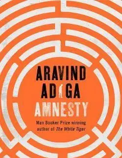 Cudzojazyčná literatúra Amnesty - Aravind Adiga