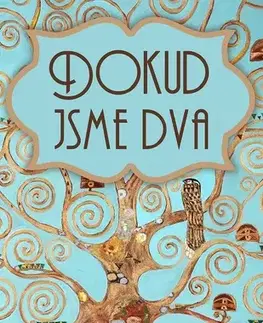 Romantická beletria Dokud jsme dva - Helena Tyburcová