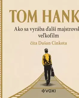 Svetová beletria Voxi Ako sa vyrába ďalší majstrovský veľkofilm