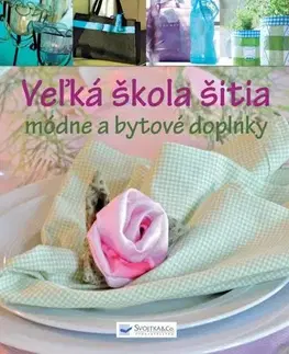 Ručné práce - ostatné Veľká škola šitia