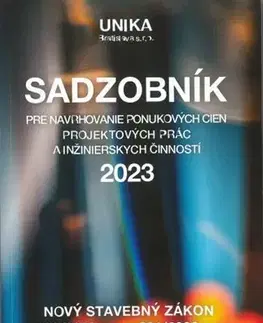 Ekonómia, manažment - ostatné Sadzobník pre navrhovanie ponukových cien projektových prác a inžinierskych činností 2023 - Elga Brogyányiová