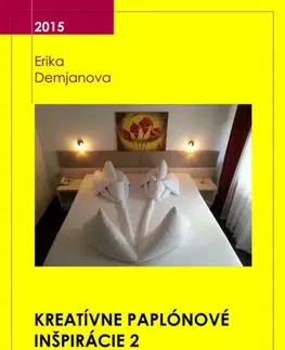 Ručné práce - ostatné Kreatívne paplónové inšpirácie 2 - Erika Demeri