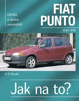 Auto, moto FIAT PUNTO 10 93 - 8 99 Jak na to? č. 24 - Hans-Rüdiger Etzold