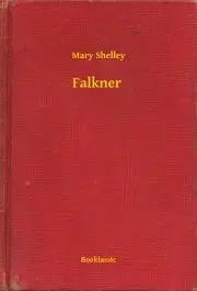 Svetová beletria Falkner - Mary Shelley