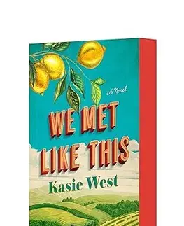 Romantická beletria We Met Like This - Kasie West