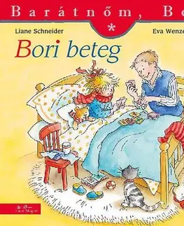 Rozprávky Barátnom, Bori: Bori beteg - Kolektív autorov