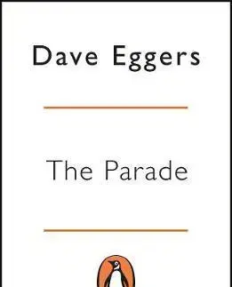 Cudzojazyčná literatúra The Parade - Dave Eggers