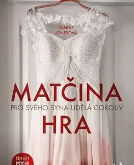 Detektívky, trilery, horory Matčina hra (brožovaná) - Jones Sandie