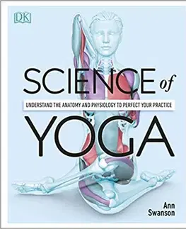 Joga, meditácia Science Of Yoga - Ann Swanson