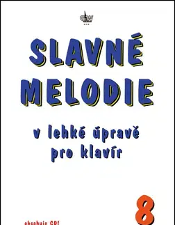 Hudba - noty, spevníky, príručky Slavné melodie 8