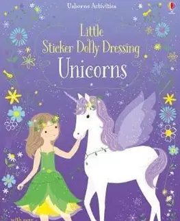 V cudzom jazyku Little Sticker Dolly Dressing Unicorns - Fiona Watt