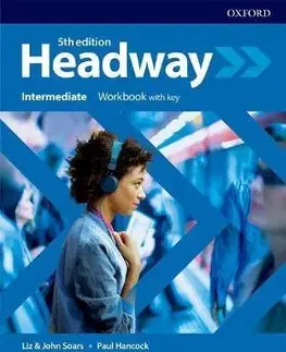 Učebnice a príručky Headway Intermediate, 5th edition - Workbook with Key - Liz Soarsová,John Soars,Paul Hancock