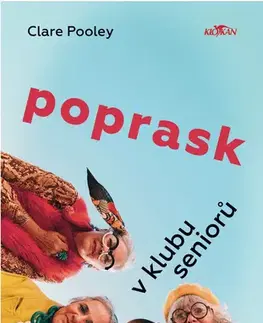 Romantická beletria Poprask v klubu seniorů - Clare Pooleyová