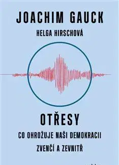Politológia Otřesy - Joachim Gauck,Helga Hirsch