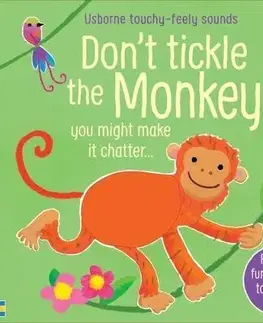 Zvukové knihy Dont Tickle the Monkey! - Sam Taplin,Ana Martin Larranaga